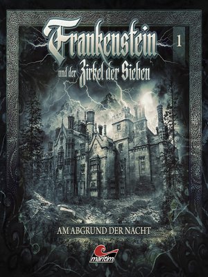 cover image of Frankenstein und der Zirkel der Sieben, Folge 1